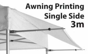 3m Marquee Awning Printing Single Side - FADE RESISTANT PRINTING. OUTDOOR GRADE INKS WARRANTED FOR 1 YR TO NOT FADE DPAW3